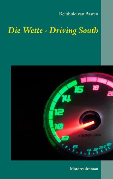 Cover von Die Wette – Driving South