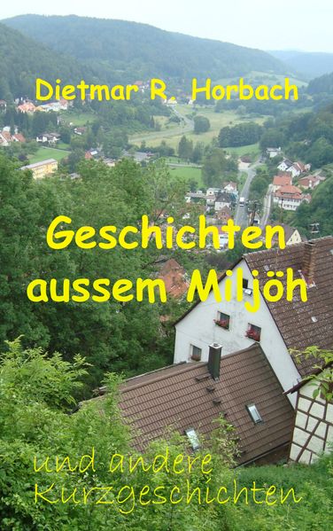 Cover von Geschichten aussem Miljöh und andere Kurzgeschichten