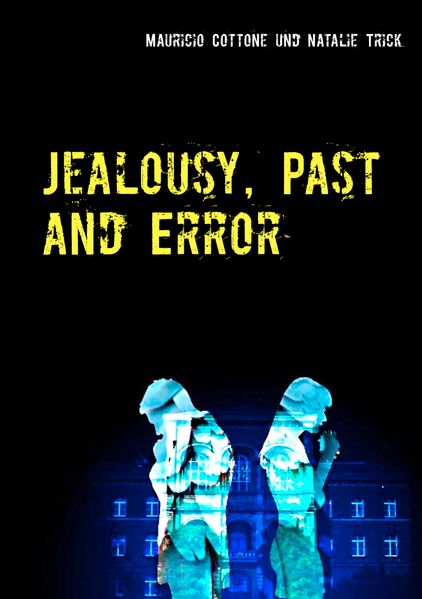 Cover von Jealousy, Past and Error