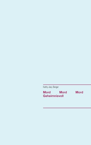 Cover von Mord Mord Mord Geheimnisvoll