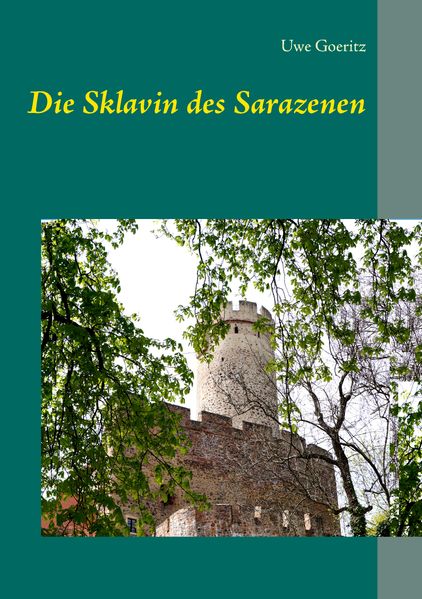 Cover von Die Sklavin des Sarazenen