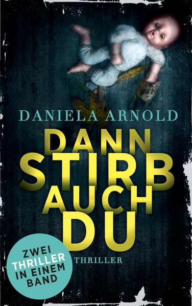 Cover von Dann stirb auch du