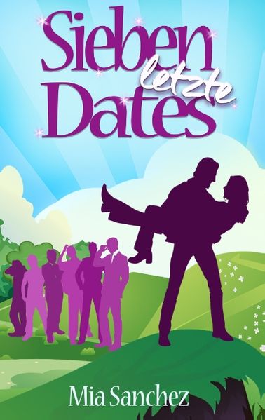 Cover von Sieben letzte Dates