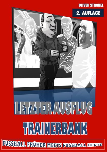 Cover von Letzter Ausflug Trainerbank