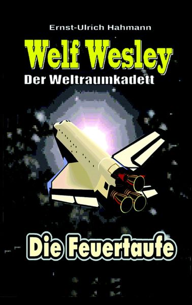 Cover von Welf Wesley – Der Weltraumkadett