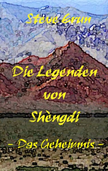 Cover von Die Legenden von Shèngdi