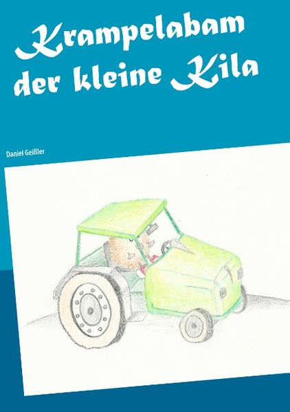Cover von Krampelabam der kleine Kila