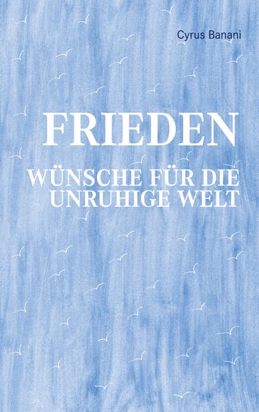 Cover von Frieden – Wünsche für die unruhige Welt