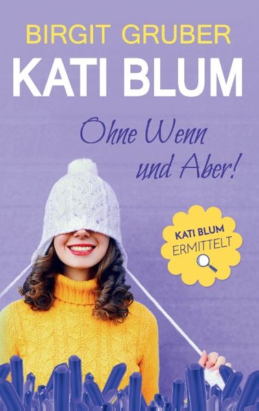 Cover von Ohne Wenn und Aber : Kati Blum 1