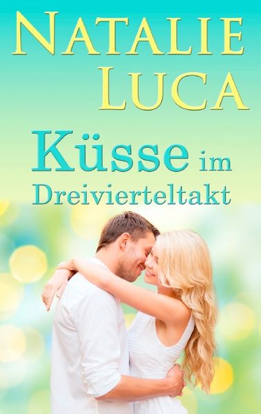Cover von Küsse im Dreivierteltakt