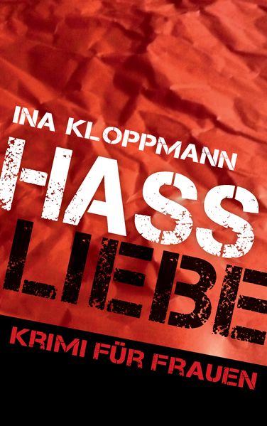 Cover von Hassliebe