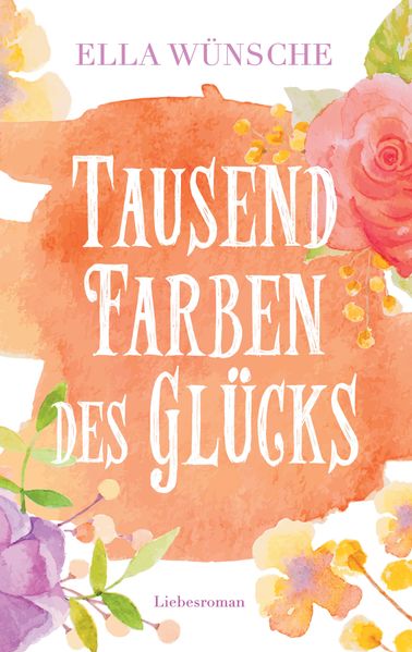 Cover von Tausend Farben des Glücks