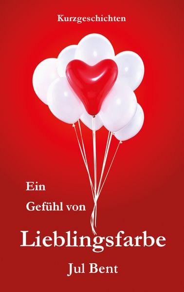 Cover von Ein Gefühl von Lieblingsfarbe