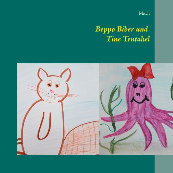 Cover von Beppo Biber und Tine Tentakel