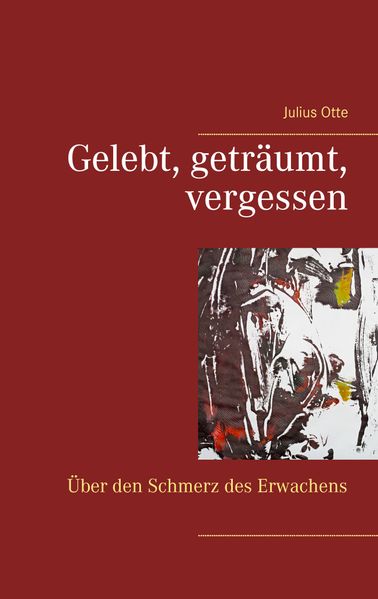 Cover von Gelebt, geträumt, vergessen