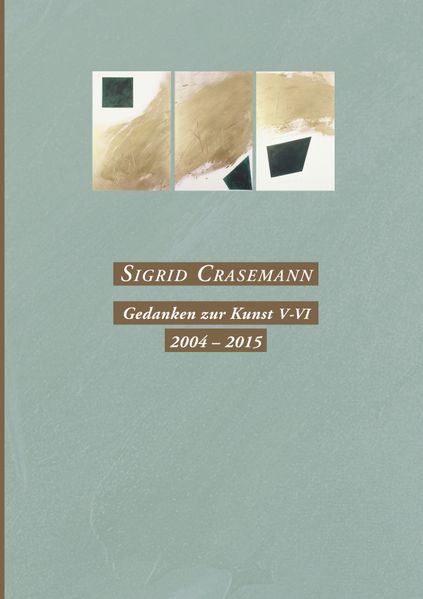 Cover von Gedanken zur Kunst V-VI 2004-2015