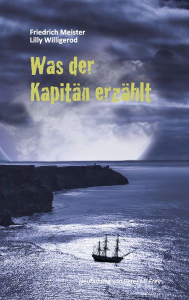 Cover von Was der Kapitän erzählt