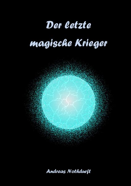 Cover von Der letzte magische Krieger