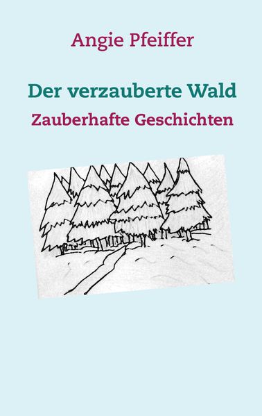 Cover von Der verzauberte Wald
