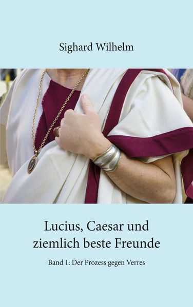 Cover von Lucius, Caesar und ziemlich beste Freunde