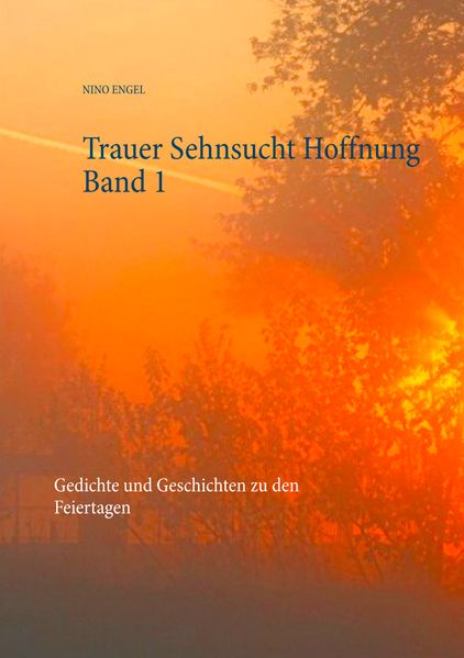 Cover von Trauer Sehnsucht Hoffnung