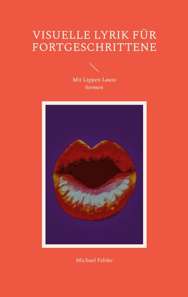 Cover von Visuelle Lyrik für Fortgeschrittene