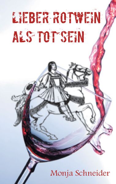 Cover von Lieber Rotwein als tot sein