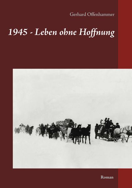 Cover von 1945 – Leben ohne Hoffnung
