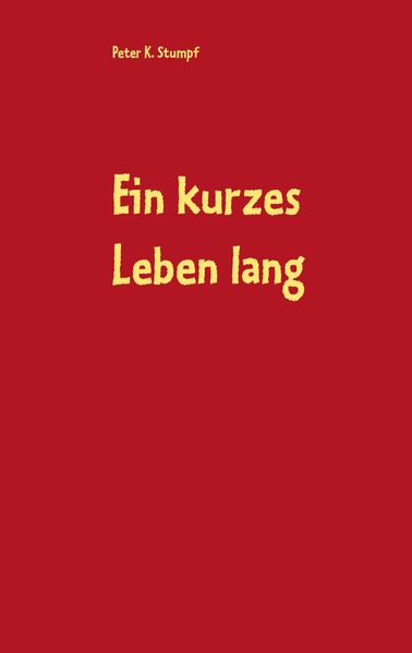 Cover von Ein kurzes Leben lang