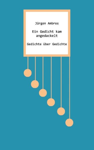 Cover von Ein Gedicht kam angedackelt