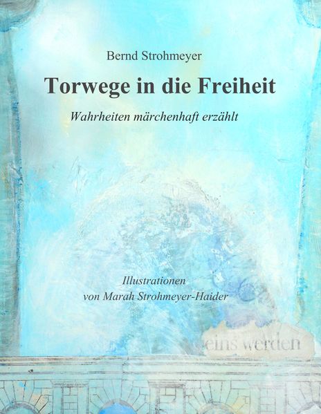 Cover von Torwege in die Freiheit
