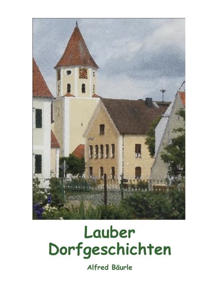 Cover von Lauber Dorfgeschichten