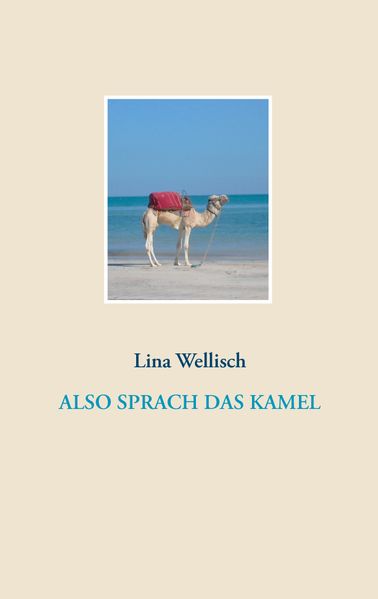 Cover von Also sprach das Kamel
