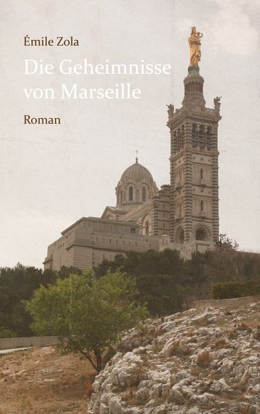 Cover von Die Geheimnisse von Marseille