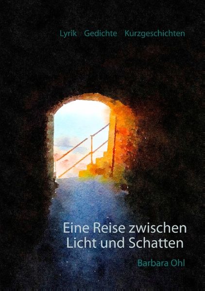 Cover von Eine Reise zwischen Licht und Schatten