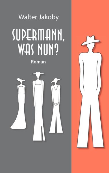 Cover von Supermann, was nun?
