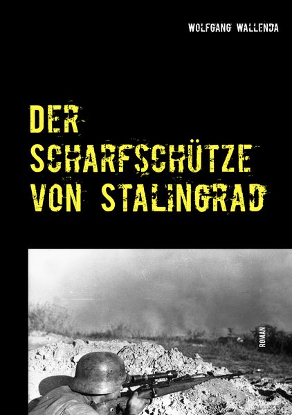Cover von Der Scharfschütze von Stalingrad