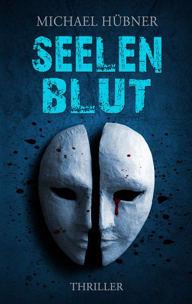 Cover von Seelenblut: Thriller