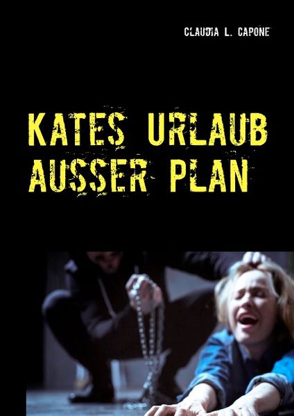 Cover von Kates Urlaub ausser Plan