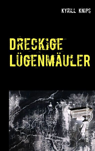 Cover von Dreckige Lügenmäuler