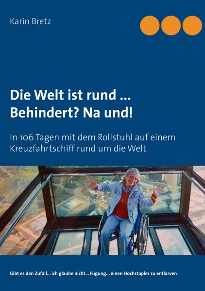 Cover von Die Welt ist rund … Behindert? Na und!