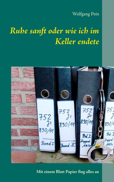 Cover von Ruhe sanft oder wie ich im Keller endete