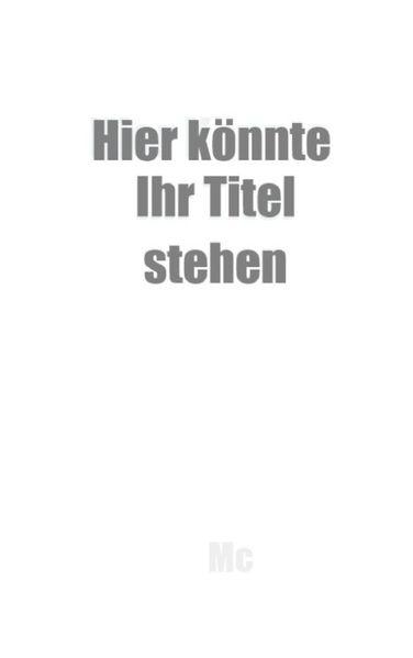 Cover von Hier könnte Ihr Titel stehen
