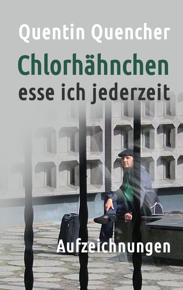 Cover von Chlorhähnchen esse ich jederzeit