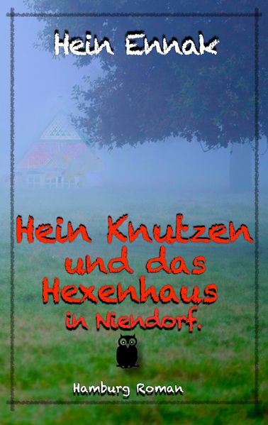 Cover von Hein Knutzen: und das Hexenhaus in Niendorf