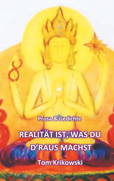 Cover von Realität ist, was du d’raus machst