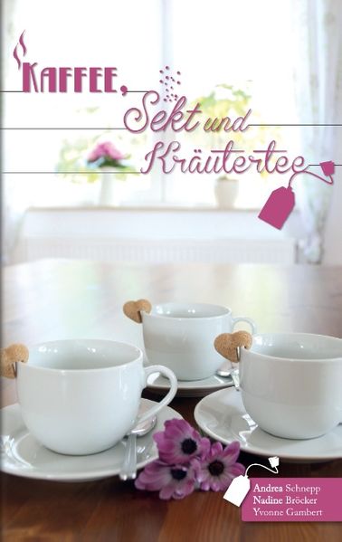 Cover von Kaffee, Sekt und Kräutertee