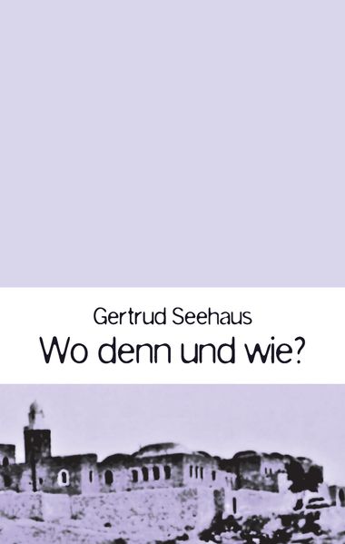 Cover von Wo denn und wie?