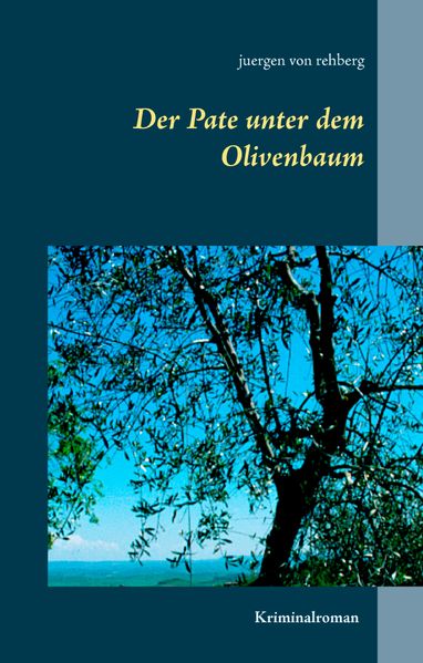 Cover von Der Pate unter dem Olivenbaum