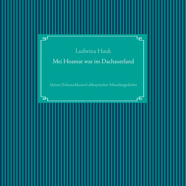 Cover von Mei Hoamat war im Dachauerland